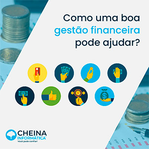 Como uma boa gestão financeira pode ajudar?